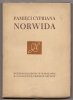 Pamięci Cypriana Norwida + Muzeum Wielkopolskie w Poznaniu. Cyprian Norwid 1821-1883. W 125 rocznicę urodzin. Wystawa objazdowa Muzeum Narodowego w Warszawie. 9 czerwca - 6 lipca 1947
